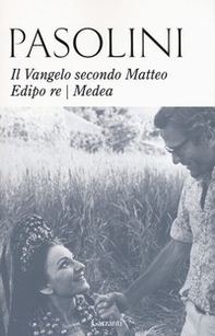 Il Vangelo secondo Matteo-Edipo re-Medea - Librerie.coop Il Vangelo secondo Matteo-Edipo re-Medea - Librerie.coop