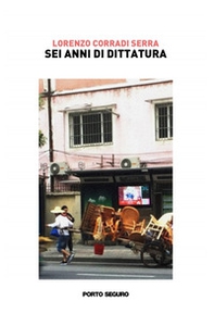 Sei anni di dittatura - Librerie.coop