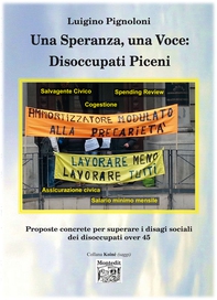 Una Speranza, una Voce: Disoccupati Piceni - Librerie.coop Una Speranza, una Voce: Disoccupati Piceni - Librerie.coop