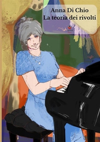 La teoria dei rivolti - Librerie.coop