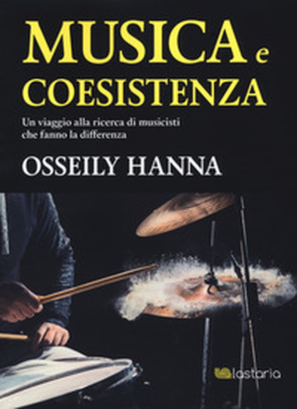 Musica e coesistenza. Un viaggio alla ricerca di musicisti che fanno la differenza - Librerie.coop Musica e coesistenza. Un viaggio alla ricerca di musicisti che fanno la differenza - Librerie.coop