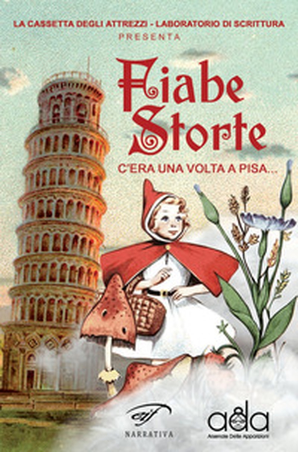 Fiabe storte. C'era una volta a Pisa... - Librerie.coop Fiabe storte. C'era una volta a Pisa... - Librerie.coop