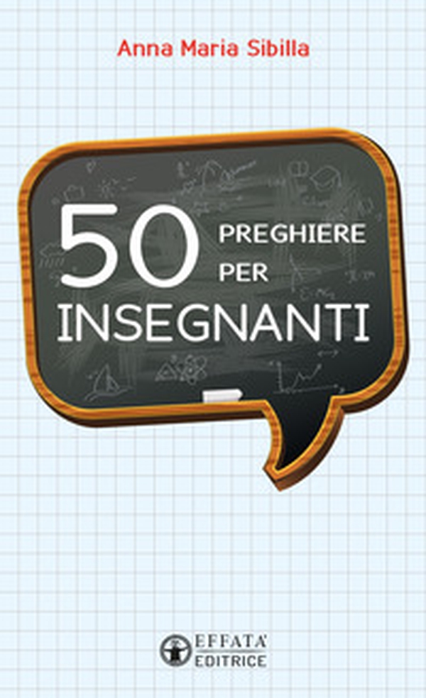 50 preghiere per insegnanti - Librerie.coop 50 preghiere per insegnanti - Librerie.coop