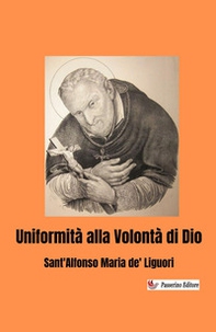 Uniformità alla volontà di Dio - Librerie.coop