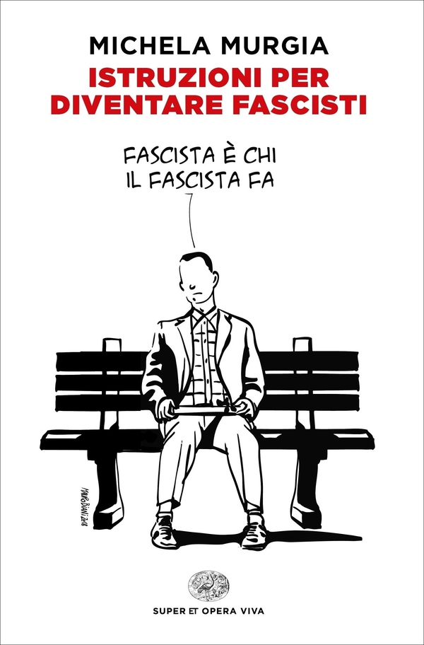 Istruzioni per diventare fascisti - Librerie.coop Istruzioni per diventare fascisti - Librerie.coop