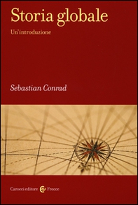 Storia globale. Un'introduzione - Librerie.coop