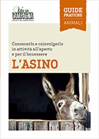 L'asino. Conoscerlo e coinvolgerlo in attività all'aperto e per il benessere - Librerie.coop L'asino. Conoscerlo e coinvolgerlo in attività all'aperto e per il benessere - Librerie.coop
