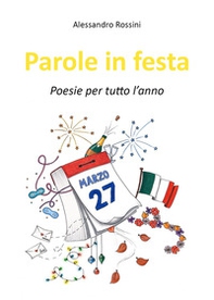 Parole in festa. Poesie per tutto l'anno - Librerie.coop