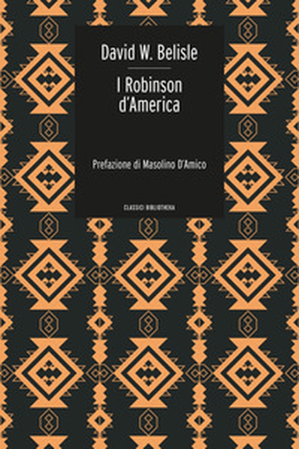 I Robinson d'America. Le avventure di una famiglia persa nel gran deserto del West - Librerie.coop I Robinson d'America. Le avventure di una famiglia persa nel gran deserto del West - Librerie.coop
