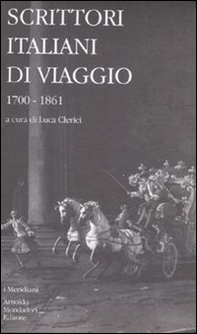 Scrittori italiani di viaggio - Vol. 1 - Librerie.coop