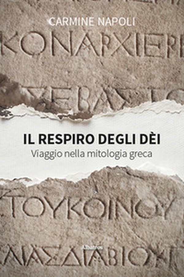 Il respiro degli dèi. Viaggio nella mitologia greca - Librerie.coop