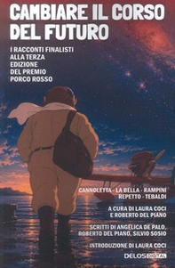 Cambiare il corso del futuro - Librerie.coop