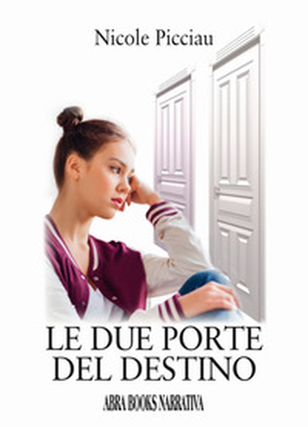 Le due porte del destino - Librerie.coop Le due porte del destino - Librerie.coop