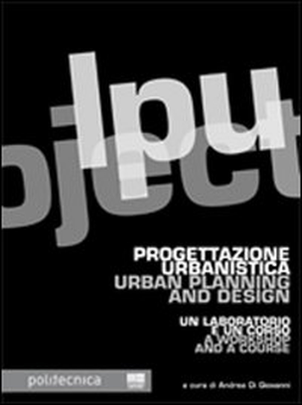 Progettazione urbanistica-Urban planning and design - Librerie.coop Progettazione urbanistica-Urban planning and design - Librerie.coop