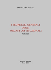 I segretari generali degli organi costituzionali - Librerie.coop