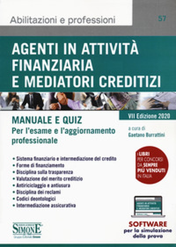 Agenti in attività finanziaria e mediatori creditizi. Manuale e quiz - Librerie.coop Agenti in attività finanziaria e mediatori creditizi. Manuale e quiz - Librerie.coop