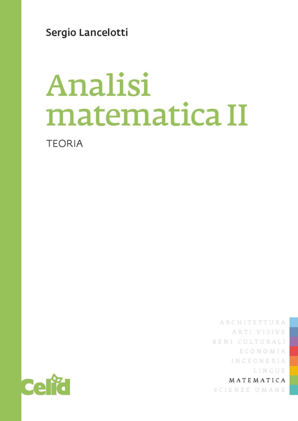 Analisi matematica II - Teoria - Librerie.coop Analisi matematica II - Teoria - Librerie.coop