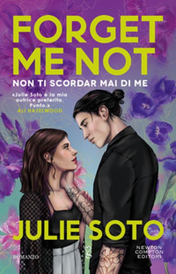 Forget me not. Non ti scordar mai di me - Librerie.coop Forget me not. Non ti scordar mai di me - Librerie.coop
