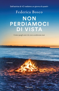 Non perdiamoci di vista - Librerie.coop Non perdiamoci di vista - Librerie.coop
