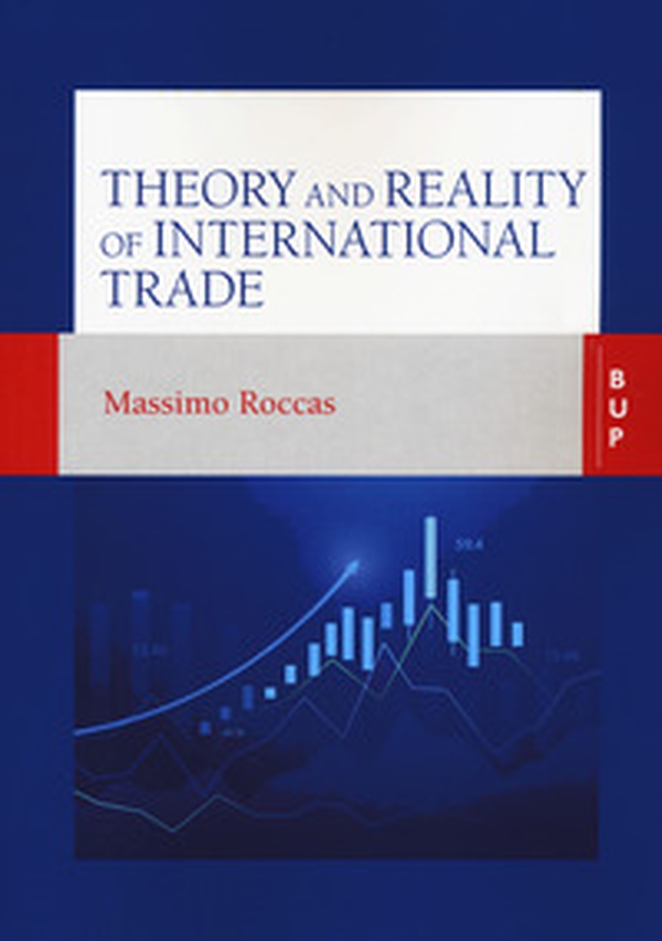 Theory and reality of international trade - Librerie.coop Theory and reality of international trade - Librerie.coop