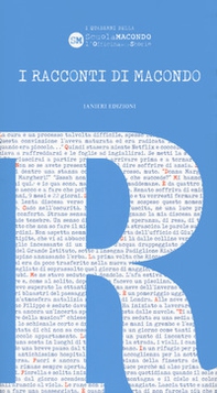 I racconti di Macondo - Librerie.coop