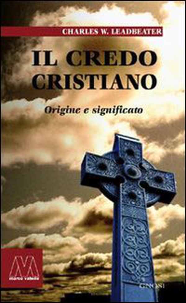 Il credo cristiano. Origine e significato - Librerie.coop Il credo cristiano. Origine e significato - Librerie.coop