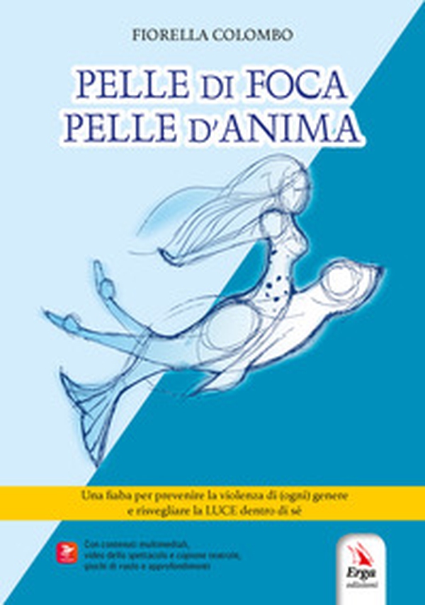 Pelle di foca pelle d'anima - Librerie.coop