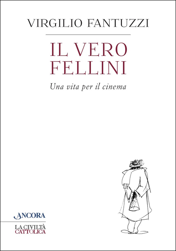 Il vero Fellini - Librerie.coop Il vero Fellini - Librerie.coop
