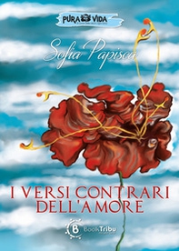 I versi contrari dell'amore - Librerie.coop