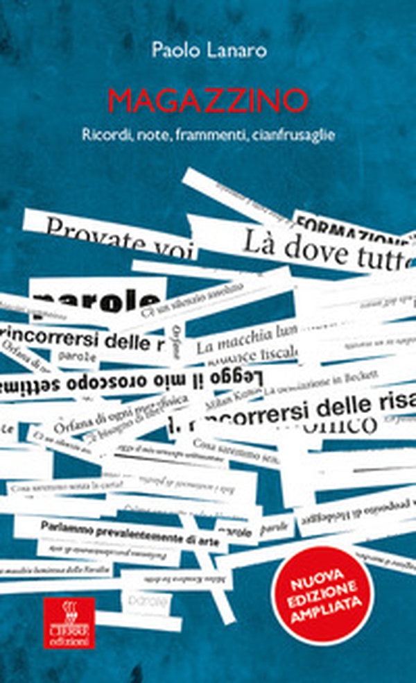 Magazzino. Ricordi, note, frammenti, cianfrusaglie - Librerie.coop Magazzino. Ricordi, note, frammenti, cianfrusaglie - Librerie.coop