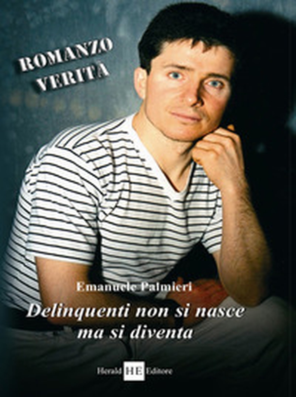 Delinquenti non si nasce ma si diventa - Librerie.coop Delinquenti non si nasce ma si diventa - Librerie.coop