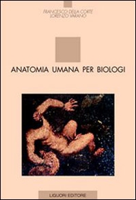 Anatomia umana per biologi - Librerie.coop