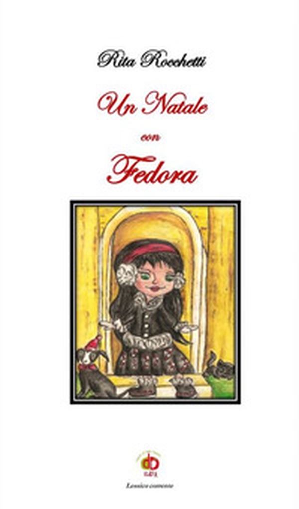 Un Natale con Fedora - Librerie.coop Un Natale con Fedora - Librerie.coop