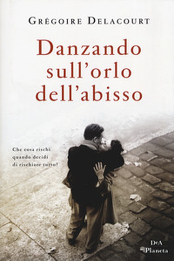 Danzando sull'orlo dell'abisso - Librerie.coop Danzando sull'orlo dell'abisso - Librerie.coop