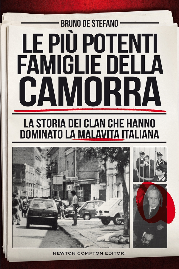 Le più potenti famiglie della camorra - Librerie.coop Le più potenti famiglie della camorra - Librerie.coop