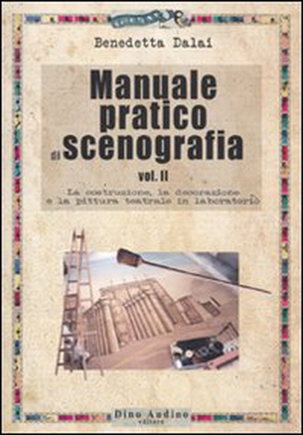 Manuale pratico di scenografia - Vol. 2 - Librerie.coop Manuale pratico di scenografia - Vol. 2 - Librerie.coop