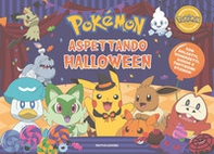 Pokémon. Aspettando Halloween - Librerie.coop