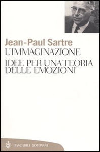 L'immaginazione. Idee per una teoria delle emozioni - Librerie.coop L'immaginazione. Idee per una teoria delle emozioni - Librerie.coop