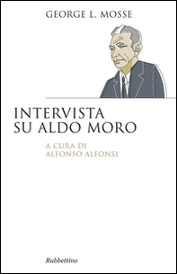 Intervista su Aldo Moro - Librerie.coop Intervista su Aldo Moro - Librerie.coop