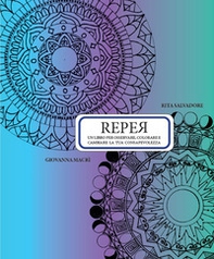 Reper. Osserva colora cambia - Librerie.coop