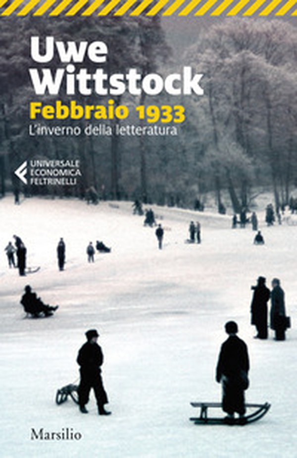 Febbraio 1933. L'inverno della letteratura - Librerie.coop Febbraio 1933. L'inverno della letteratura - Librerie.coop