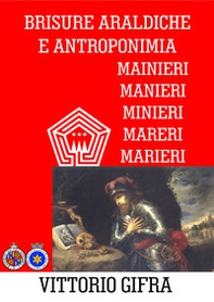 Brisure araldiche e antriponimia - Librerie.coop