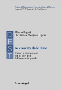 La crescita della Cina. Scenari e implicazioni per gli altri poli dell'economia globale - Librerie.coop