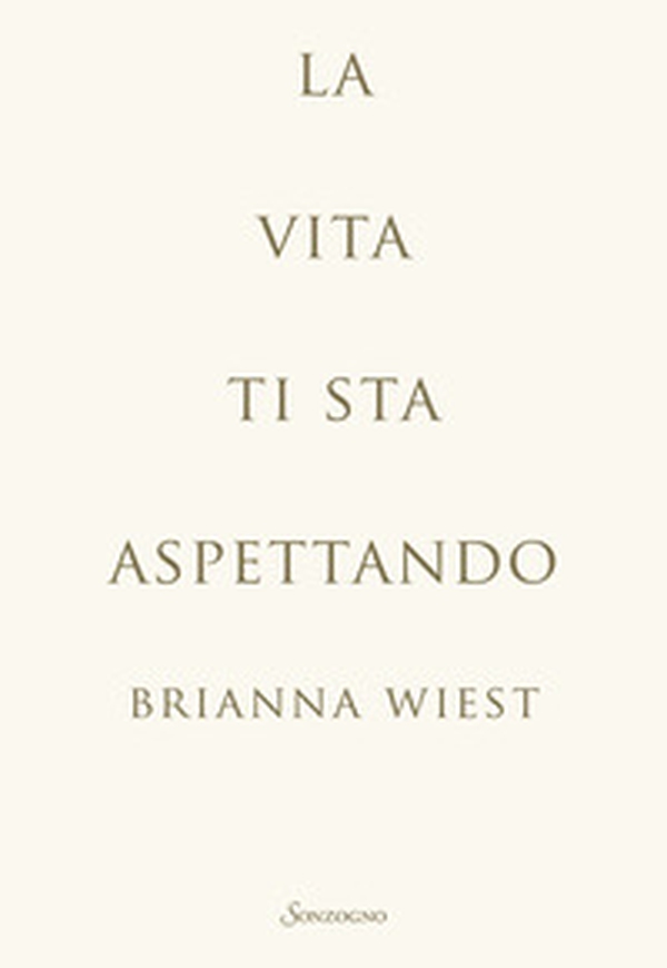 La vita ti sta aspettando - Librerie.coop La vita ti sta aspettando - Librerie.coop