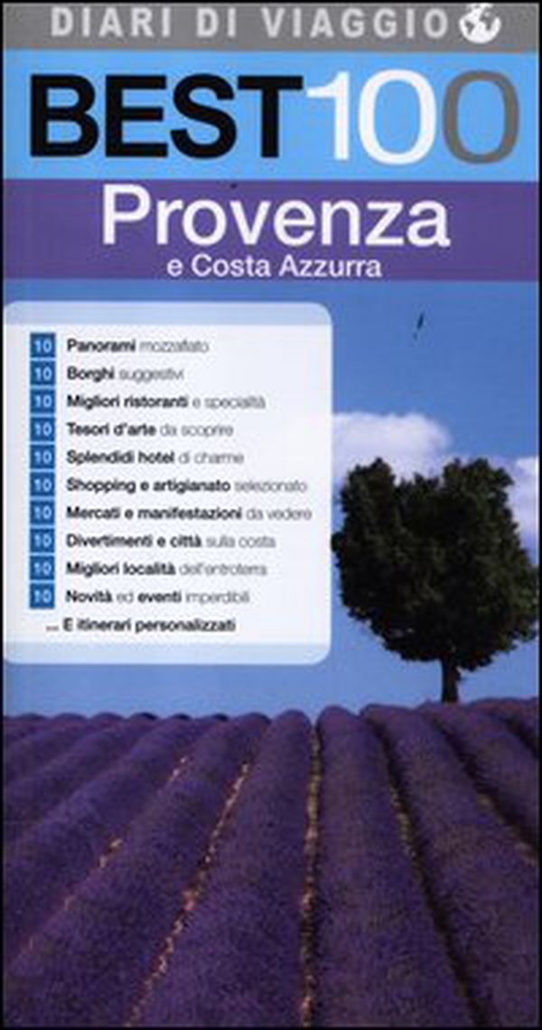 Best 100 Provenza e Costa Azzurra - Librerie.coop Best 100 Provenza e Costa Azzurra - Librerie.coop