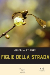 Figlie della strada - Librerie.coop