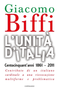 L'Unità d'Italia. Centocinquant'anni 1861-2011. - Librerie.coop L'Unità d'Italia. Centocinquant'anni 1861-2011. - Librerie.coop