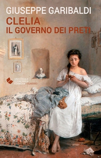 Clelia: il governo dei preti - Librerie.coop Clelia: il governo dei preti - Librerie.coop