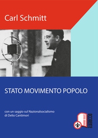 Stato, movimento, popolo. Con un saggio sul nazionalsocialismo - Librerie.coop