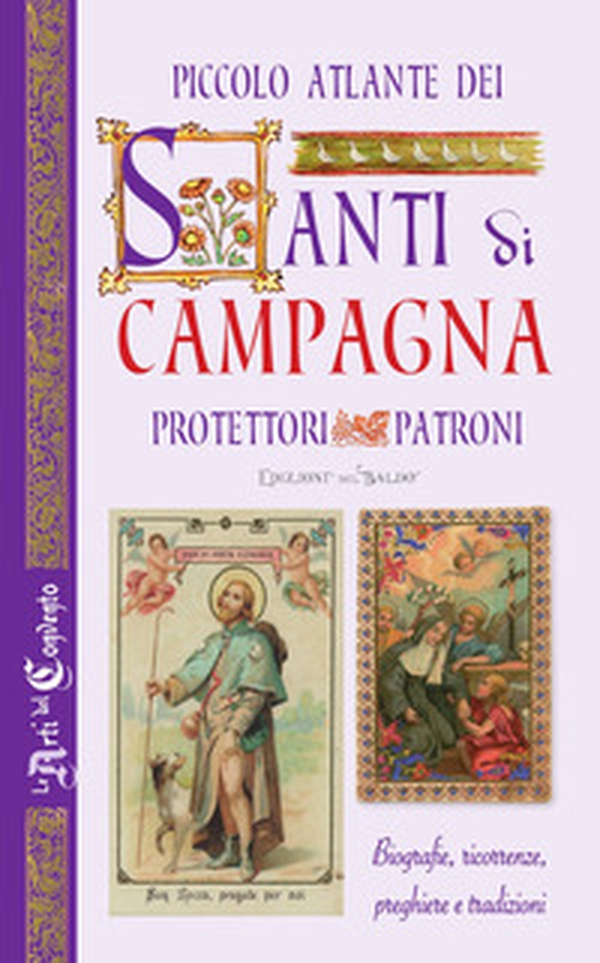 Piccolo atlante dei santi di campagna - Librerie.coop